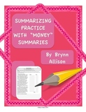 Summarizing Practice with "Money" Summaries
