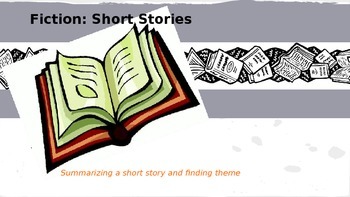 Preview of Summarizing and Theme (short stories)