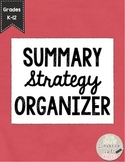 Summary Strategy Organizer for K-12