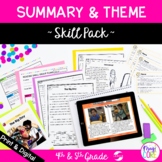 Summarizing & Theme Skill Pack - RL.4.2 & RL.5.2 - Print &