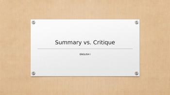 Preview of Summary Vs. Critique PPT