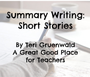 Preview of Summary Writing for Short Stories in your Middle School Classroom