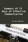 Summary of 21 Days of Effective Communication by Ian Tuhovsky