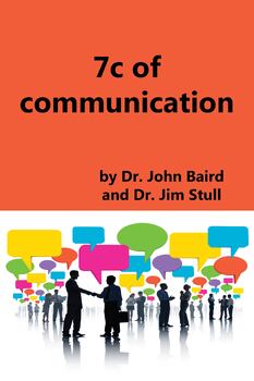 Preview of Summary of 7c of communication by Dr. John Baird and Dr. Jim Stull