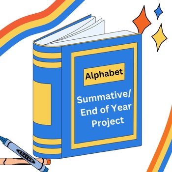 Preview of Create an Alphabet Book - NO PREP, Creative End of Year Project/ Review