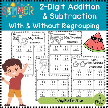 Preview of Summer 2-Digit Addition and Subtraction with and without regrouping worksheets