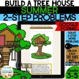 End of Year Summer 2-Step Math Problems: Build a Tree Hous