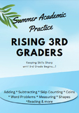 Summer 2023 Academic Practice Rising 3rd Grade