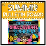 Summer 2024 Bulletin Board | Shell-ebrate Summer Beach The