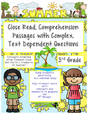 Preview of Summer 3rd Close Read Comprehensive Passages with Complex Text Dependent Ques.