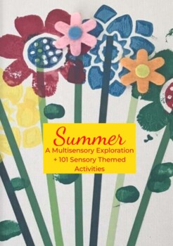 Preview of Summer A Multisensory Story plus 101 Summer, Sensory Activities