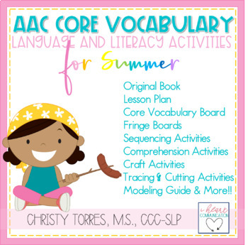 Preview of Summer AAC Core Vocabulary Activities | Classroom AAC Core Language Lesson