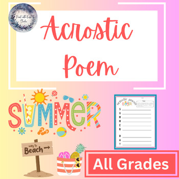 Summer- Acrostic Poem- Brainstorming and Poetry Template Worksheets