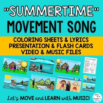 Preview of Summer Action Song "Summertime, Summertime" Brain Break, Movement Activity