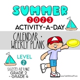 Level 2: 2023 Summer Activity-a-Day Calendar + Weekly Plan