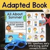 Summer Adapted Book for WH- Questions & and Language Skill