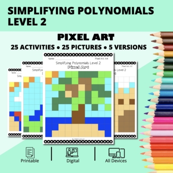 Preview of Summer: Algebra Simplifying Polynomials Level 2 Pixel Art Activity