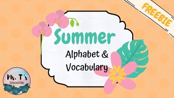 Preview of Summer Alphabet & Vocabulary