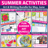 Summer Art & Writing Activities Bundle for May, June, End 