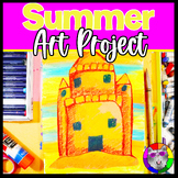 Summer Art Lesson Plan, Sandcastle Artwork for K, 1st, 2nd Grade
