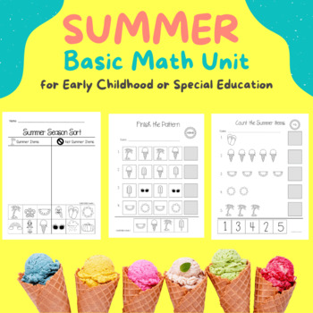 Preview of Summer Basic Math Unit for Early Elementary or Special Education