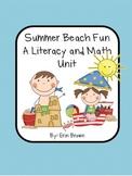 Summer Beach Fun - A Literacy and Math Activities Unit