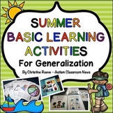 Summer Beginning Learner Skills Generalization Activities:
