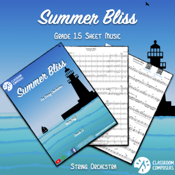 Preview of Summer Bliss | Grade 1.5 Sheet Music | String Orchestra