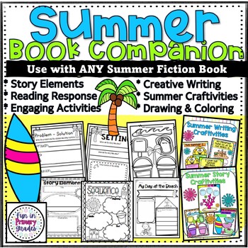 Preview of Summer Book Companion and Writing Activities with any Fiction Read Aloud