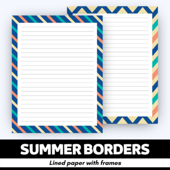 Preview of Summer Borders - Lined Writing Papers with Frames