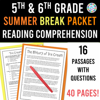 Preview of Summer Break Packet 5th & 6th Grade Reading Comprehension Passages & Questions