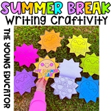 Summer Break Recount Writing Craftivity