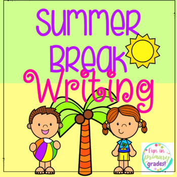 Preview of Summer Break- What I Did Over the Summer Writing