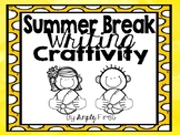 Summer Break Writing Craftivity