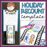Holiday Recount Writing Activity | Recount Template | Back