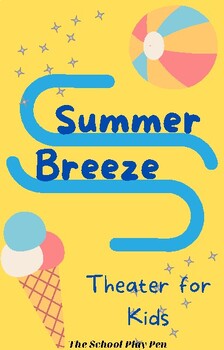 Preview of Summer Breeze - Rhymed Theater Script for Kids