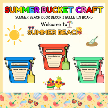 Preview of Summer Bucket Beach Writing Craft l End of year Door Decor & Bulletin Board Kit