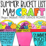 Summer Bucket List Craft & Writing May End of the Year Activity