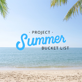 Summer Bucket List Project || Intermediate || Grades 7 + 8