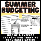 Summer Budgeting - Income & Expenses - Goal-Based Saving -