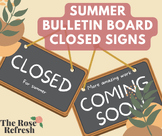 Summer Bulletin Board Closed Signs