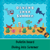Summer Bulletin Board, Diving into summer, Under the sea, 