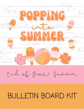 Preview of Summer Bulletin Board-Popping into Summer