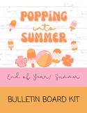 Summer Bulletin Board-Popping into Summer