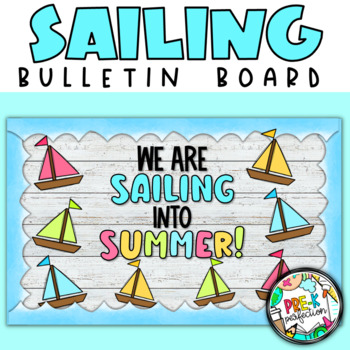 Preview of Summer Bulletin Board | Sailboat Bulletin Board | Sailing into Summer!