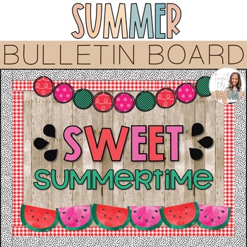 Preview of Summer Bulletin Board | Sweet Summertime Theme
