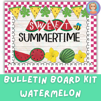 Preview of Watermelons Summer Bulletin Board| End of Year Bulletin Board or Door Kit