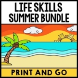 Summer Bundle - Special Education - Life Skills - Print an