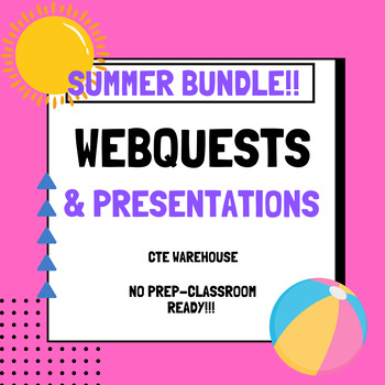 Preview of Summer Bundle: WebQuest & Presentation Activities (June, July, August)
