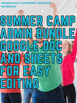 Preview of Summer Camp Admin Bundle Drama Theatre Acting Musical Template Organization
